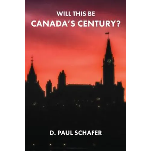 Will This Be Canada's Century?