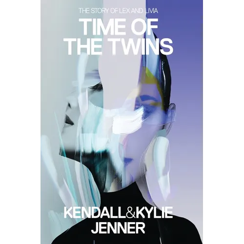Time of the Twins: The Story of Lex and Livia
