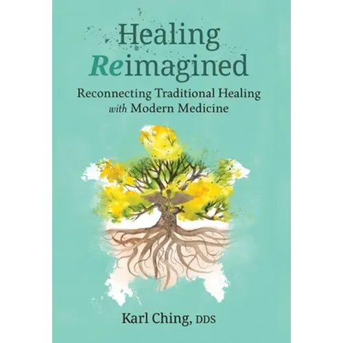 Healing Reimagined: Reconnecting Traditional Healing with Modern Medicine