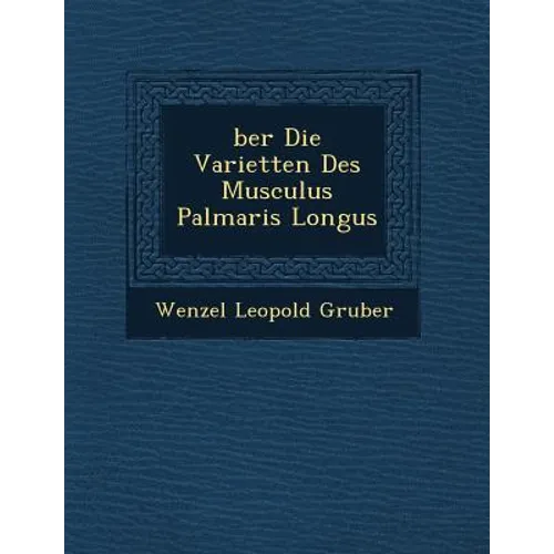 Ber Die Variet Ten Des Musculus Palmaris Longus