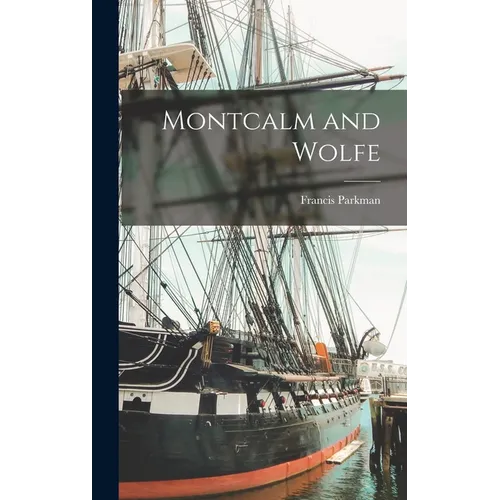 Montcalm and Wolfe