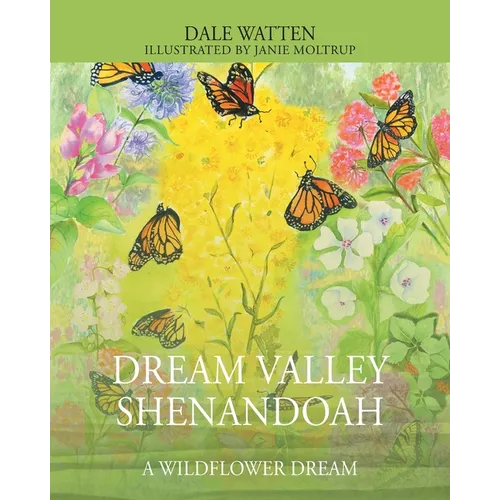 Dream Valley Shenandoah: A Wildflower Dream
