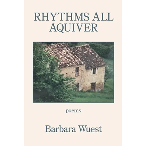 Rhythms All Aquiver