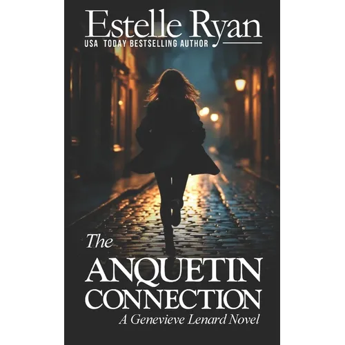 The Anquetin Connection (Book 24)