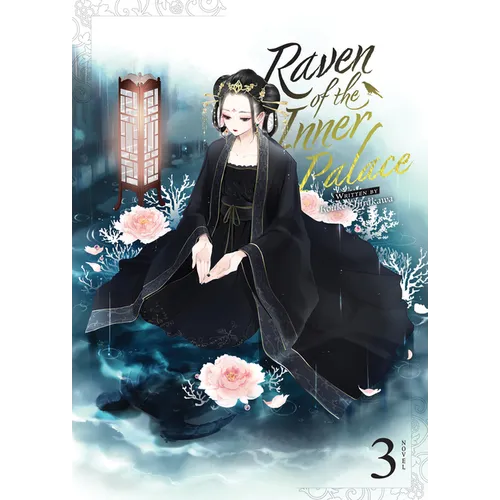 Raven of the Inner Palace (Light Novel) Vol. 3