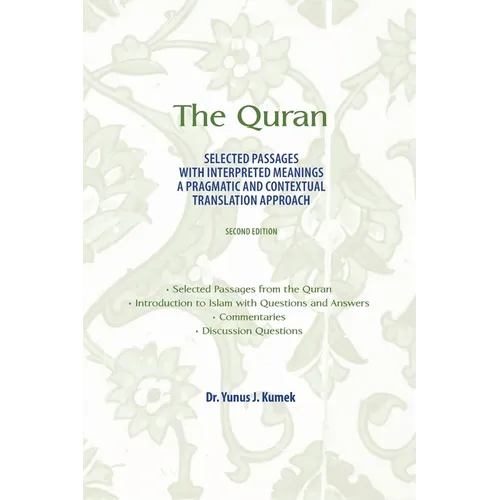 The Quran: Selected Passages with Interpreted Meanings: A Pragmatic and Contextual Translation Approach