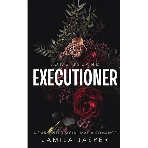 Long Island Executioner: BWWM Dark Mafia Romance