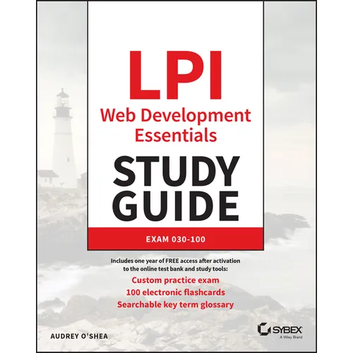 LPI Web Development Essentials Study Guide: Exam 030-100