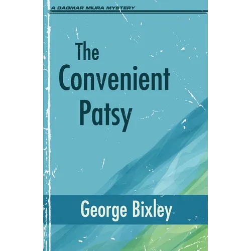 The Convenient Patsy