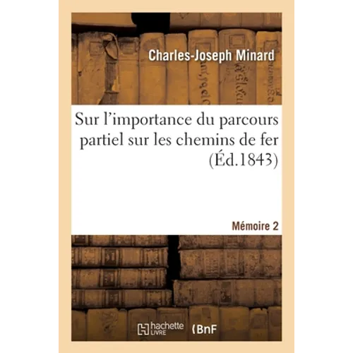 Sur l'importance du parcours partiel sur les chemins de fer. Mémoire 2