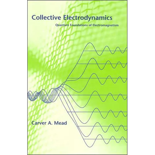 Collective Electrodynamics: Quantum Foundations of Electromagnetism