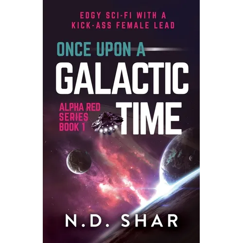 Once Upon A Galactic Time