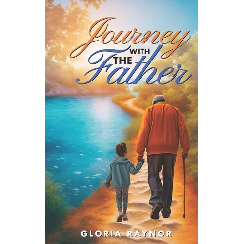 Journey with the Father: A Devotional Journal