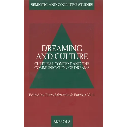 Dreaming and Culture: Cultural Context and the Communication of Dreams (Sacs 6)