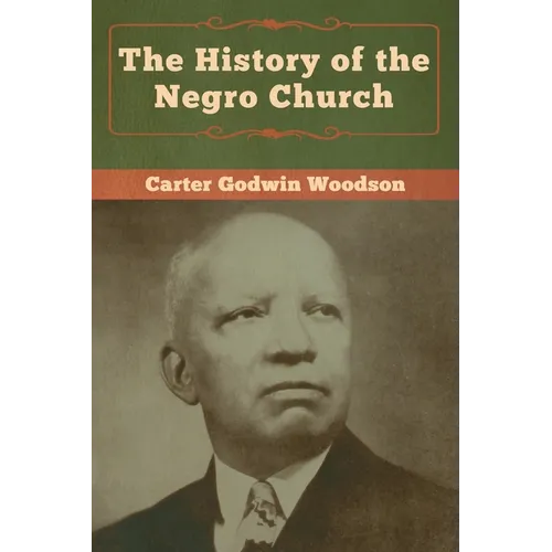 The History of the Negro Church