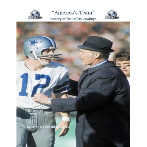 "America's Team" History of the Dallas Cowboys