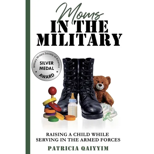 Moms In The Military Raising A Child While Serving In The Armed Forces