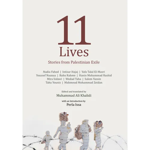 11 Lives: Stories from Palestinian Exiles
