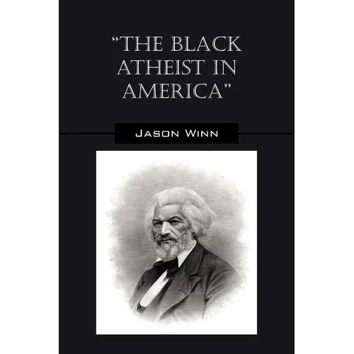 The Black Atheist in America