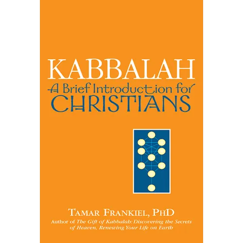 Kabbalah: A Brief Introduction for Christians