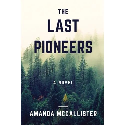 The Last Pioneers