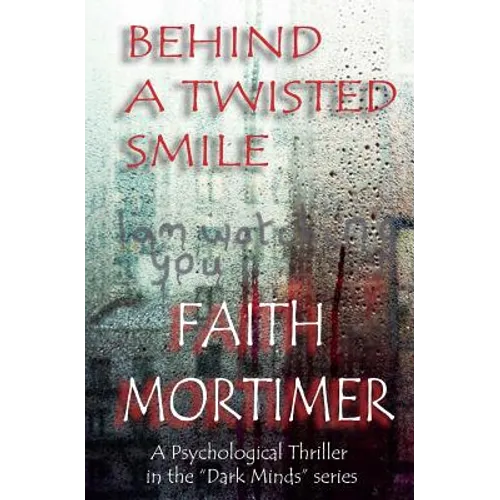 Behind A Twisted Smile