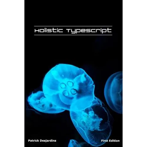 Holistic TypeScript