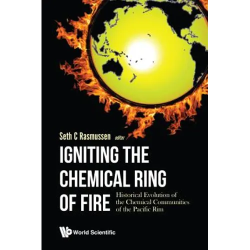 Igniting the Chemical Ring of Fire: Historical Evolution of the Chemical Communities of the Pacific Rim