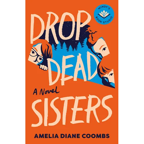 Drop Dead Sisters