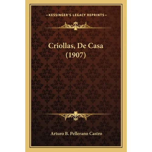 Criollas, De Casa (1907)