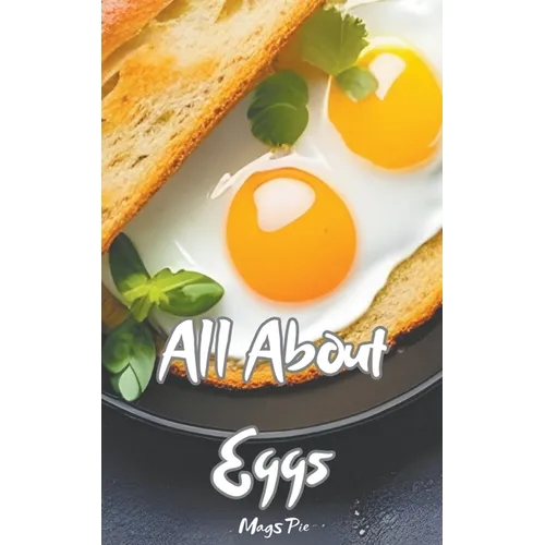 All About Eggs