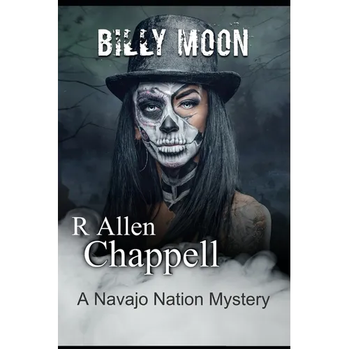 Billy Moon: A Navajo Nation Mystery