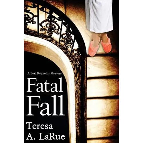 Fatal Fall: A Lori Reynolds Mystery