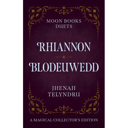 Moon Books Duets - Rhiannon & Blodeuwedd