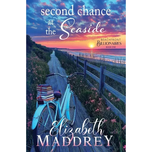 Second Chance at the Seaside: A Contemporary Christian Romance