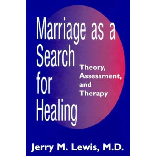 Marriage a Search for Healing