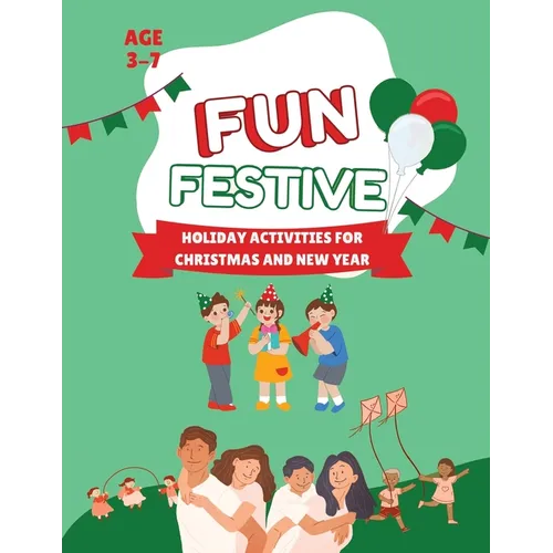 Fun Festive Holiday Activities for Christmas and New Year