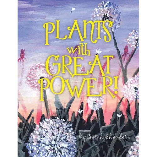 Plants With Great Power!
