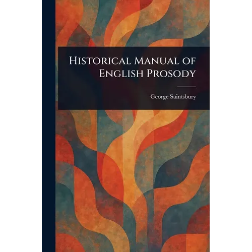 Historical Manual of English Prosody