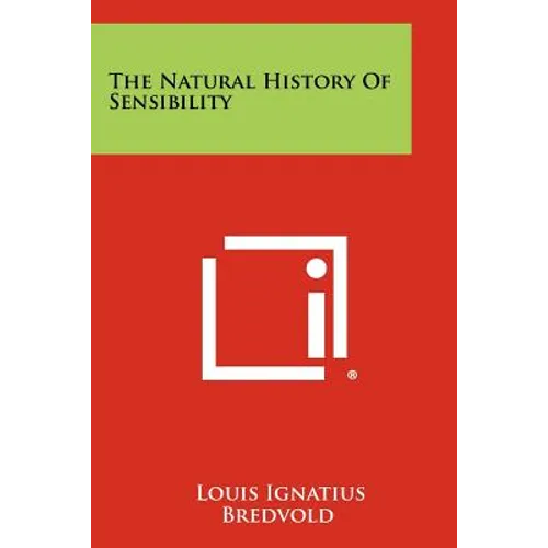 The Natural History Of Sensibility