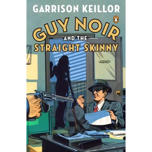 Guy Noir and the Straight Skinny
