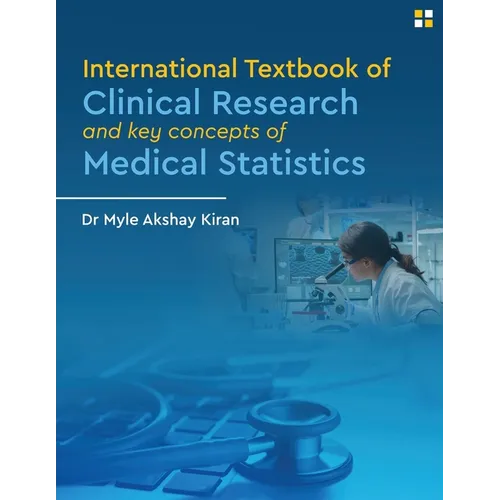 International Textbook of Clinical Research And Key Concepts of Medical Statistics - Clinical research and statistics