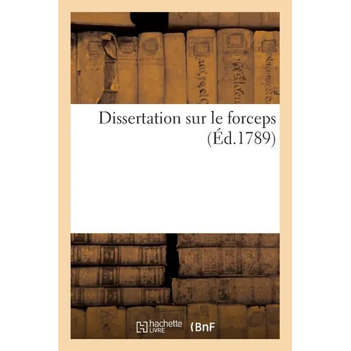 Dissertation Sur Le Forceps