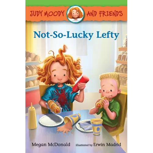 Judy Moody and Friends: Not-So-Lucky Lefty
