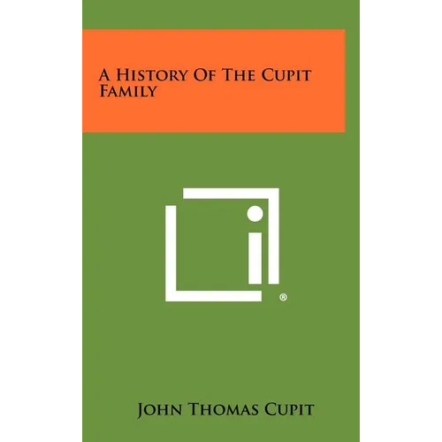 A History Of The Cupit Family