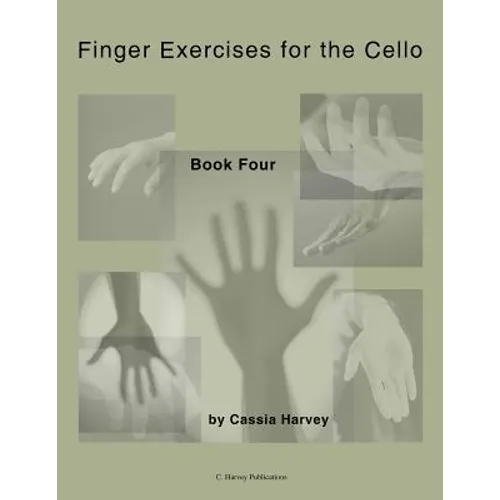 Finger Exercises for the Cello, Book Four