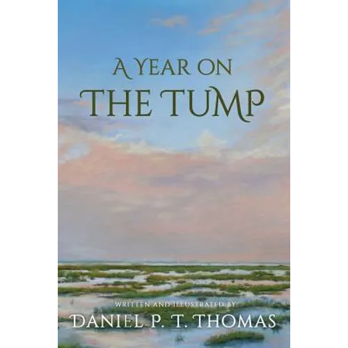 A Year on the Tump