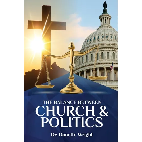 The Balance Between Church & Politics