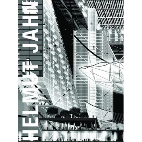 Helmut Jahn: Process. Progress
