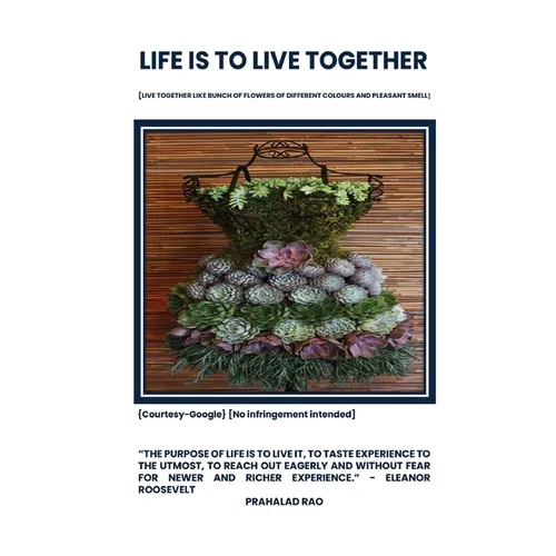 Life Is to Live Together